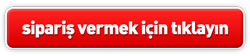 Sipariş vermek için tıklayın Sipariş vermek için tıklayın