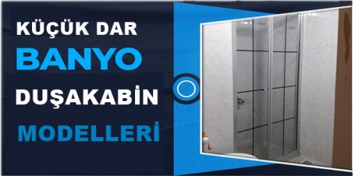 Küçük Banyolar İçin Duşakabin Modelleri