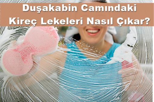 Duşakabin-camındaki-kireç-lekeleri-nasıl-çıkartılır? 