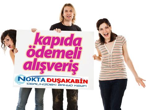KAPIDA ÖDEME DUŞAKABİN ÜCRETİ KAPIDA ÖDEME