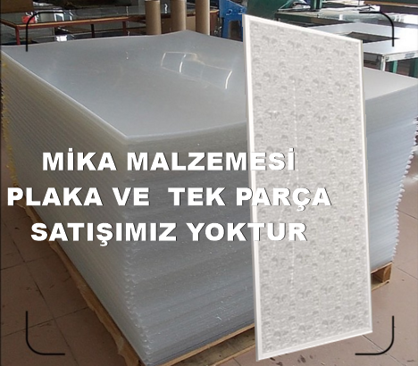 Mika Plaka Ve Malzemesi Satışı Mika Plaka Ve Malzemesi Satışı Malisef Yoktur