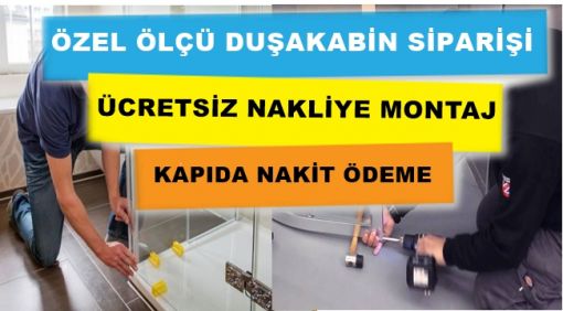 özel ölçüde duşakabin siparişi ücretsiz montaj kapıda özeme 