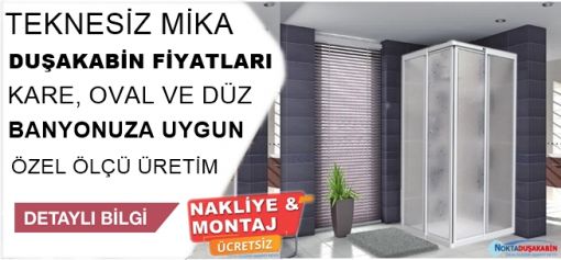 teknesiz mika Duşakabin modelleri ve fiyatları 