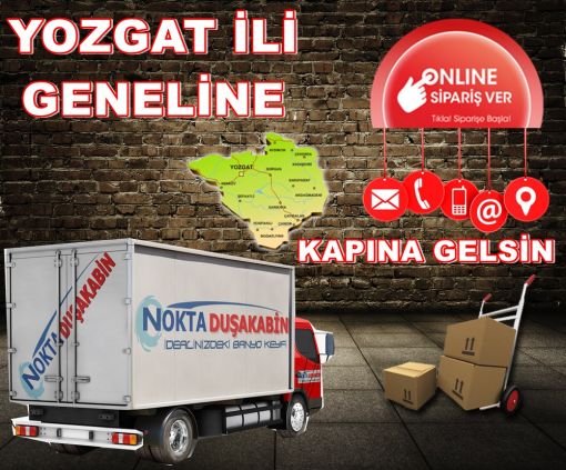 Yozgat ili heneline duşakabin gönderimi yapılır 